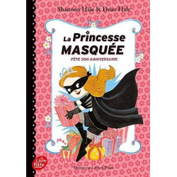 LA PRINCESSE MASQUEE FETE SON ANNIVERSAIRE  - 1