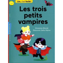 LES TROIS PETITS VAMPIRES (MILAN POUSSIN-LIRE C'EST FACILE)  - 1