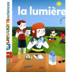 MES P'TITES QUESTIONS : LA LUMIERE  - 1