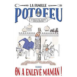 LA FAMILLE POTOFEU : T2 ON A ENLEVE MAMAN !  - 1