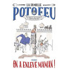 LA FAMILLE POTOFEU : T2 ON A ENLEVE MAMAN !  - 1