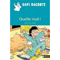 GAFI RACONTE : QUELLE NUIT !  - 1