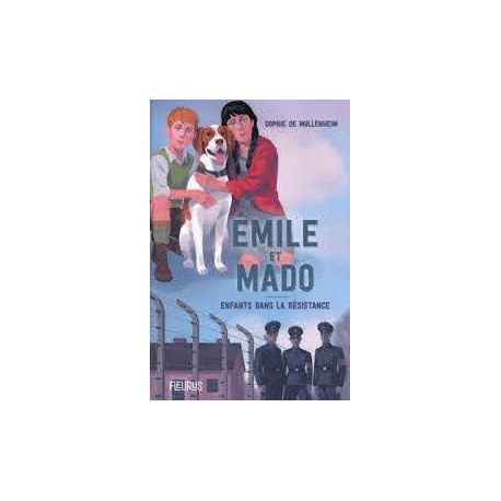 EMILE ET MADO. ENFANTS DANS LA RESISTANCE  - 1