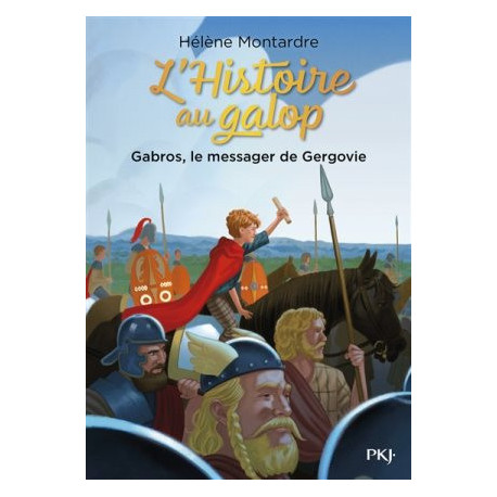 L'HISTOIRE AU GALOP - T2 : GABROS, LE MESSAGER DE GERGOVIE  - 1