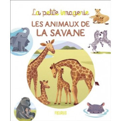 LA PETITE IMAGERIE : LES ANIMAUX DE LA SAVANE  - 1