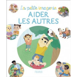 LA PETITE IMAGERIE : AIDER LES AUTRES  - 1