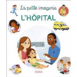 LA PETITE IMAGERIE : L'HOPITAL  - 1