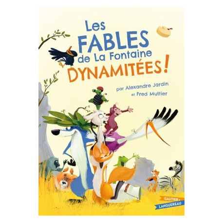 LES FABLES DE LA FONTAINES DYNAMITEES  - 1