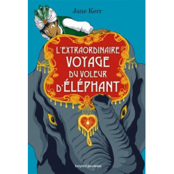 L'EXTRAORDINAIRE VOYAGE DU VOLEUR D'ELEPHANTS  - 1