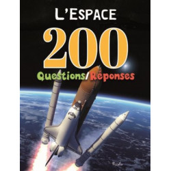 200 QUESTIONS/REPONSES : L'ESPACE  - 1