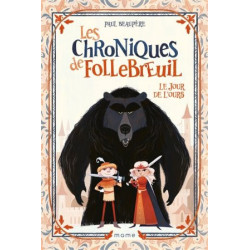 LES CHRONIQUES DE FOLLEBREUIL : T1 LE JOUR DE L'OURS  - 1