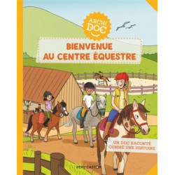 ARCHI DOC : BIENVENUE AU CENTRE EQUESTRE  - 1