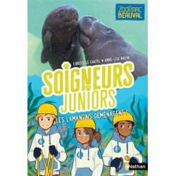 SOIGNEURS JUNIORS - T5 : LES LAMANTINS DEMENAGENT  - 1