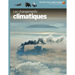 LES YEUX DE LA DECOUVERTE : CHANGEMENTS CLIMATIQUES  - 1