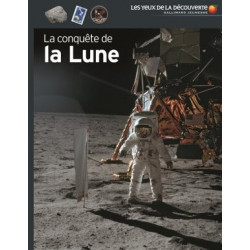 LES YEUX DE LA DECOUVERTE : CONQUETE DE LA LUNE  - 1