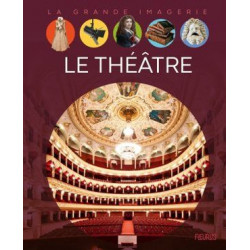 LA GRANDE IMAGERIE : LE THEATRE  - 1