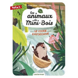 LES ANIMAUX DE MINI-BOIS : T1 LE COOKIE EMPOISONNE  - 1