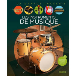 LA GRANDE IMAGERIE : LES INSTRUMENTS DE MUSIQUE