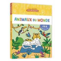 MES GRANDS COLORIAGES - LES ANIMAUX DU MONDE