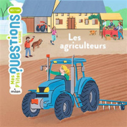 MES P'TITES QUESTIONS NATURE : LES AGRICULTEURS