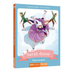 SARAH DANSE TOME 10 - VALSE SUR GLACE / OK JC