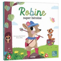 MES P'TITS ALBUMS : ROBINE SUPER HEROINE