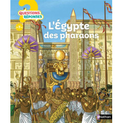 QUESTIONS REPONSES 7 : L'EGYPTE DES PHARAONS