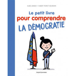 LE PETIT LIVRE POUR COMPRENDRE LA DEMOCRATIE