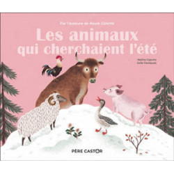 LES ANIMAUX QUI CHERCHAIENT L'ÉTÉ