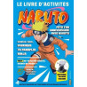 LE LIVRE D'ACTIVITES NARUTO : FETE TON ANNIVERSAIRE AVEC NARUTO