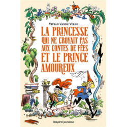 LA PRINCESSE QUI NE CROYAIT PAS AUX CONTES DE FEES