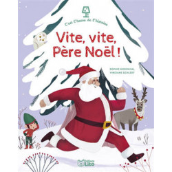 C'EST L'HEURE DES HISTOIRES : VITE, VITE, PÈRE NOEL !