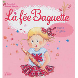 LA FEE BAGUETTE PARLE ANGLAIS