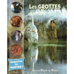 TOUT UN MONDE EN PHOTOS : LES GROTTES