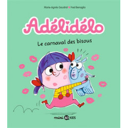 ADELIDELO : LE CARNAVAL DES BISOUS