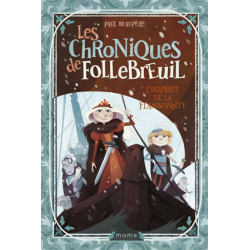 LES CHRONIQUES DE FOLLEBREUIL - T3 : L'ODYSSEE DE LA FLAMBOYANTE