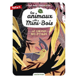 LES ANIMAUX DE MINI-BOIS : LE CHEMIN DES ETOILES