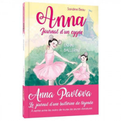 ANNA JOURNAL D'UN CYGNE - T6 : REVE DE BALLERINE