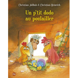 UN P'TIT DODO AU POULAILLER