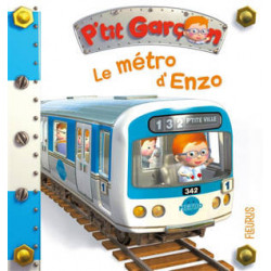 P'TIT GARCON : LE METRO D'ENZO