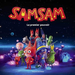 SAMSAM : LE PREMIER POUVOIR