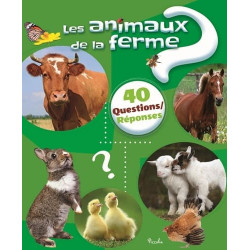 40 QUESTIONS-REPONSES : LES ANIMAUX DE LA FERME