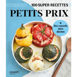 100 SUPER RECETTES PETITS PRIX