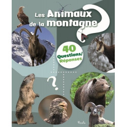 40 QUESTIONS-REPONSES : LES ANIMAUX DE LA MONTAGNE