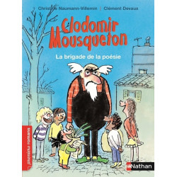 CLODOMIR MOUSQUETON - LA BRIGADE DE LA POESIE