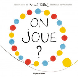 On joue ? ( Hervé Tullet )