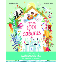 Mes 1001 Cabanes (...