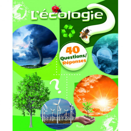 40 QUESTIONS REPONSES L'écologie