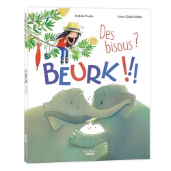 DES BISOUS ? BEURK !!!