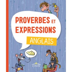 Proverbes et expressions :...